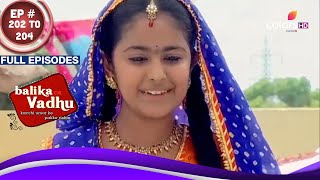 Balika Vadhu  बालिका वधू  Ep 202 To 204  Shyam ने Sugna को बचाया  Full Episodes [upl. by Laughton]