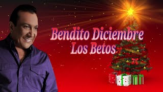 Bendito Diciembre los betos letra [upl. by Cleavland]