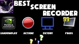 ShadowPlay vs Fraps vs Action vs Dxtory  Which is Best Screen Recorder [upl. by Nnewg]