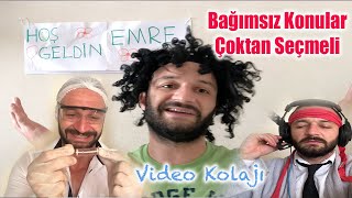 Çoktan Seçmeli amp Bağımsız Konulu Videolar Kolajı  Aykut Elmas [upl. by Misha45]