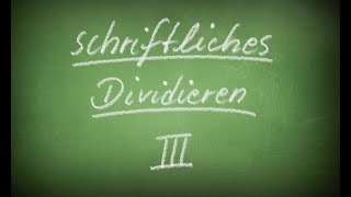 Schriftliches Dividieren Teil 3 Division mit Rest by m³ [upl. by Mahtal]