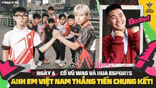 WAG RA SÂN NGÀY CUỐI HUA SẼ CÓ VÉ ĐI CHUNG KẾT FREE FIRE THẾ GIỚI  FFWS GLOBAL FINALS 2024 [upl. by Obola]