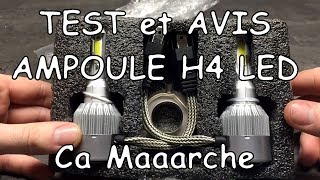 TEST Ampoule H4 LED Partie 2  Un Modèle H4 qui convient [upl. by Issor928]