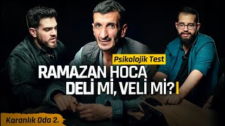 RAMAZAN HOCA DELİ Mİ VELİ Mİ KARANLIK ODA 2 [upl. by Skerl]