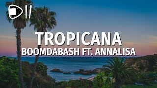 Boomdabash feat Annalisa  Tropicana TestoLyrics [upl. by Assenaj]