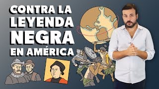 Contra la Leyenda Negra en América [upl. by Enelyk]