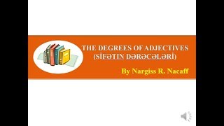 The degrees of adjectives Sİfətin dərəcələri [upl. by Drofdarb]