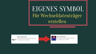 Eigenes Symbol für Wechseldatenträger erstellen [upl. by Ardith854]