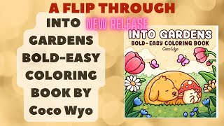 INTO GARDENS BOLDEASY COLORING BOOK BY COCO WYO [upl. by Durnan]