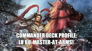 MTG Commander Deck Profile Lu Bu Masteratarms [upl. by Punak]