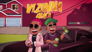 Menor MC  Vizinha Chata feat DJ MattD [upl. by Aisatana]