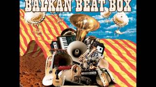 Balkan Beat Box  Nu Med Full Album [upl. by Jerusalem]