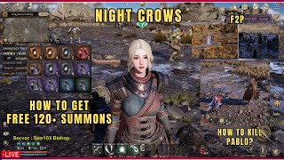 Night Crows  How to Get 120 Summons Free  How to Clear Pablo  Tagalog [upl. by Ayek]