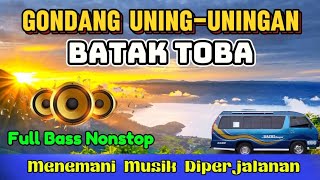 GONDANG UNINGUNINGAN BATAK TOBA MENEMANI MUSIK DIPERJALANAN FULL BASS NONSTOP [upl. by Nenney]