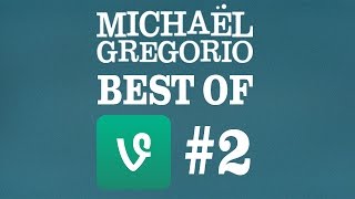 Michaël Gregorio  Best Of Vine 2 [upl. by Nael]