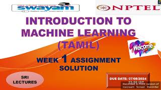 💥WEEK 1💥🔥🔥INTRODUCTION TO MACHINE LEARNING TAMIL ASSIGNMENT SOLUTION💥 [upl. by Moazami]