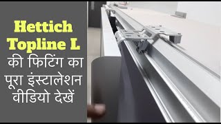 Hettich Topline L sliding fitting installation [upl. by Icart252]