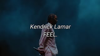 Kendrick Lamar  FEEL sub español [upl. by Alamat]