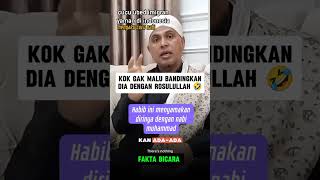 GAK MALU BANDINGKAN DIA DENGAN ROSULULLAH 🤭 [upl. by Erej]