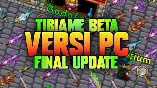 HOW TO INSTAL TIBIAME BETA VERSI PC FINAL UPDATE 2023 [upl. by Anitsugua]