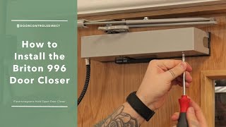 How to Install the Briton 996 Electromagnetic Hold Open Door Closer [upl. by Mobley]