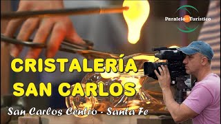 Cristalería San Carlos parte 1  Paralelo Turístico [upl. by Yanrahc]