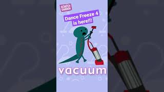 Dance Freeze 4 Vacuum Scene [upl. by Idden]