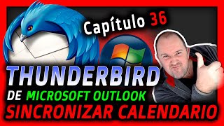 36 Curso Mozilla Thunderbird ⭐ Sincronizar CALENDARIO de OUTLOOK Microsoft  2024 [upl. by Conlan476]