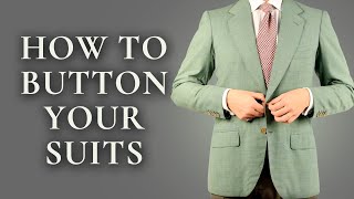 How To Button A Suit Jacket Blazer Vest Overcoat amp Tuxedo  Mens Suits Buttoning Guide [upl. by Ahsyekal345]