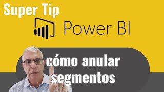 Cómo anular un segmentador en Power BI [upl. by Whiney]