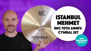 Istanbul Mehmet IMC 70th Anniversary Cymbal Set  Sound Demo [upl. by Kelila]