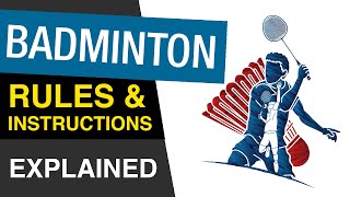 🏸 Rules of Badminton  How To PLAY Badminton  Badminton Rules For Beginners EXPLAINED [upl. by Cusick243]