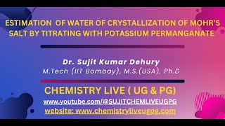 Estimation of water of Crystallization in Mohrs salt by Titrating with KMnO4 solution [upl. by Stanford]