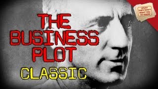 The Business Plot  CLASSIC [upl. by Wj]