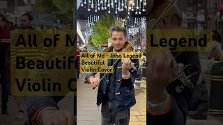 Beautiful Violin Street performance All Of Me London Vibes shorts shortsfeed [upl. by Amsaj]