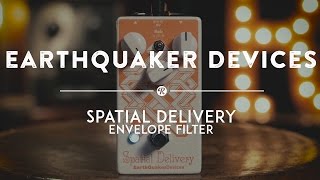 EarthQuaker Devices Spatial Delivery Voltage Controlled Envelope Filter  Reverb Demo Video [upl. by Yerggoeg692]