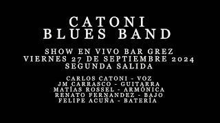 Catoni Blues Band  Show de blues en vivo Bar Grez 270924 AUDIO ONLY [upl. by Diarmid]