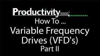 Productivity3000 How To Variable Frequency Drives VFDs Part 2 from AutomationDirect [upl. by Lalita]