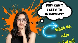 WHY YOU CANT GET A TA INTERVIEW [upl. by Palocz10]