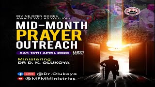 MIDMONTH PRAYER OUTREACH 15042023 Dr D K Olukoya [upl. by Sower]