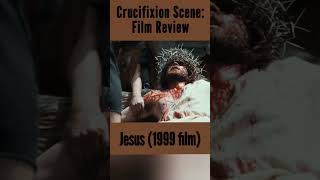 Crucifxion Scene Film Review Jesus 1999 crucified filmreview crucifixion [upl. by Hanschen]