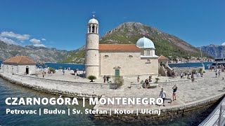 🇲🇪 Czarnogóra  Montenegro  Petrovac na Moru Budva Sv Stefan Kotor Ulcinj Perast Tivat [upl. by Nnyledam905]