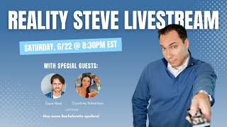 Reality Steve Live Stream 622 830pm EST [upl. by Harte268]