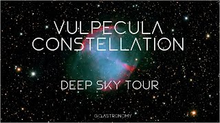 Vulpecula Constellation Deep Sky Tour [upl. by Nebra]