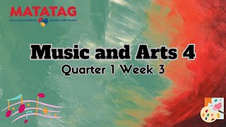 Music and Arts Grade 4 Quarter 1 Week 3 MATATAG CURRICULUM [upl. by Noll]