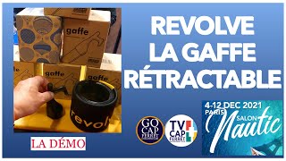 GAFFE RECTRACTABLE REVOLVE  Salon Nautique Paris 2021 [upl. by Greenlee]