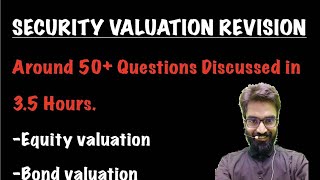 Security Analysis and Valuation Revision  50 Questions in 35 hours  OLD amp NEW  SFM CA Final [upl. by Eerrehc534]