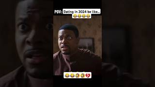 Dating in 2024 be like 😂😂🤣🤣🤣funny shortsfeed memes shorts viralvideo memearchive [upl. by Schlesinger181]