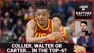 Could the Toronto Raptors reach on Isaiah Collier JaKobe Walter or Devin Carter in the Top6 [upl. by Cuda58]