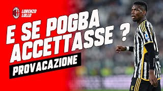 🤯 🤯 E SE POGBA ACCETTASSE  PRO E CONTRO IL FRANCESE milannews acmilan [upl. by Aiksas]